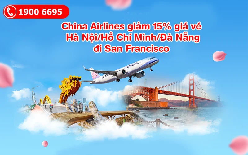 China Airlines giảm 15% giá vé máy bay đi San Francisco