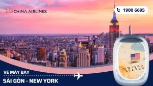 Vé máy bay Sài Gòn đi New York China Airlines