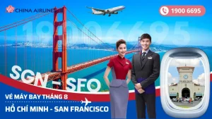 Bán vé China Airlines Sài Gòn (SGN) đi San Francisco Mỹ tháng 8
