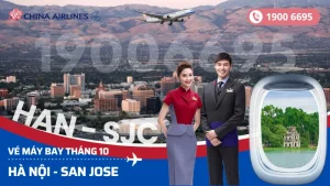 Đặt vé China Airlines Hà Nội (HAN) đi San Jose Mỹ tháng 10
