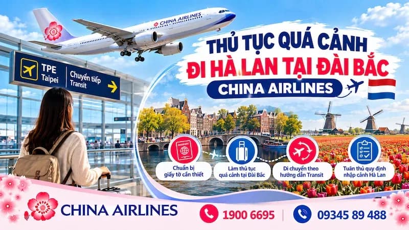 Các bước quá cảnh đi Hà Lan tại Đài Bắc China Airlines