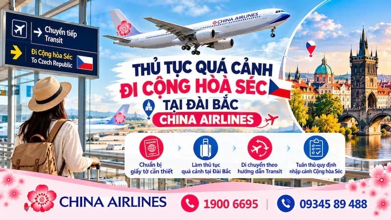 Thủ tục quá cảnh đi Cộng hòa Séc tại Đài Bắc China Airlines