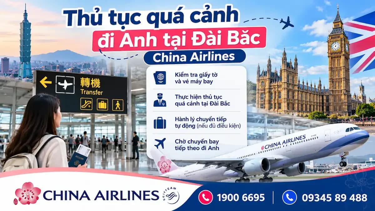 Thủ tục quá cảnh đi Anh tại Đài Bắc China Airlines chi tiết
