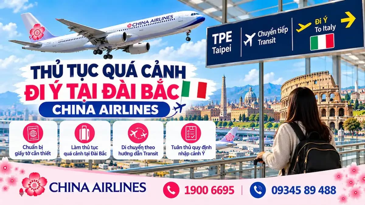Hướng dẫn quá cảnh đi Ý tại Đài Bắc China Airlines từ A-Z