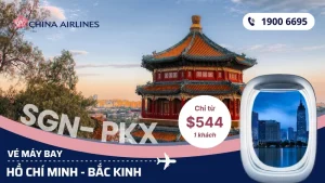 Vé máy bay từ Hồ Chí Minh đi Bắc Kinh China Airlines